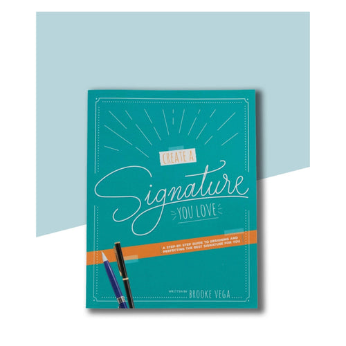 Create a Signature You Love Paperback Edition